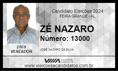 Candidato ZÉ NAZARO 2024 - FEIRA GRANDE - Eleições