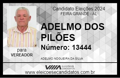 Candidato ADELMO DOS PILÕES 2024 - FEIRA GRANDE - Eleições