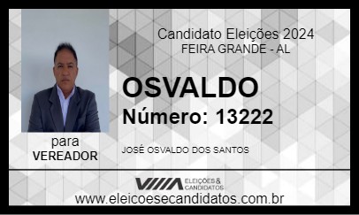 Candidato OSVALDO 2024 - FEIRA GRANDE - Eleições