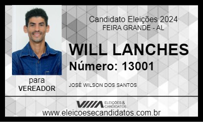 Candidato WILL LANCHES 2024 - FEIRA GRANDE - Eleições