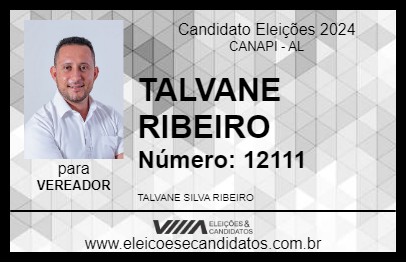 Candidato TALVANE RIBEIRO 2024 - CANAPI - Eleições