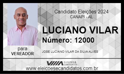 Candidato LUCIANO VILAR 2024 - CANAPI - Eleições