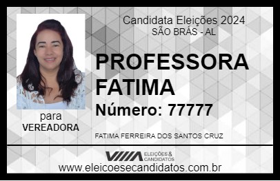 Candidato PROFESSORA FATIMA 2024 - SÃO BRÁS - Eleições