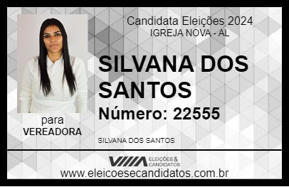 Candidato SILVANA DOS SANTOS 2024 - IGREJA NOVA - Eleições