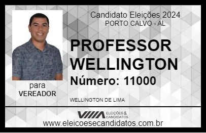 Candidato PROFESSOR WELLINGTON 2024 - PORTO CALVO - Eleições