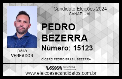 Candidato PEDRO BEZERRA 2024 - CANAPI - Eleições