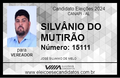 Candidato SILVÂNIO DO MUTIRÃO 2024 - CANAPI - Eleições