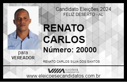 Candidato RENATO CARLOS 2024 - FELIZ DESERTO - Eleições