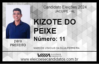 Candidato KIZOTE DO PEIXE 2024 - JACUÍPE - Eleições