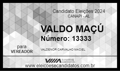 Candidato VALDO MAÇÚ 2024 - CANAPI - Eleições