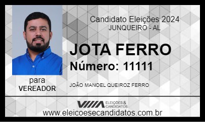 Candidato JOTA FERRO 2024 - JUNQUEIRO - Eleições