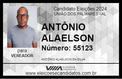 Candidato ANTÔNIO ALAELSON 2024 - UNIÃO DOS PALMARES - Eleições