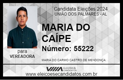 Candidato MARIA DO CAÍPE 2024 - UNIÃO DOS PALMARES - Eleições