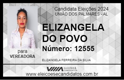 Candidato ELIZANGELA DO POVO 2024 - UNIÃO DOS PALMARES - Eleições