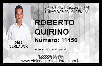 Candidato ROBERTO QUIRINO 2024 - UNIÃO DOS PALMARES - Eleições