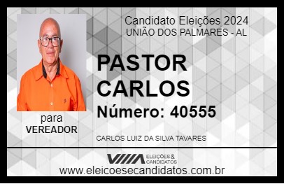 Candidato PASTOR CARLOS 2024 - UNIÃO DOS PALMARES - Eleições