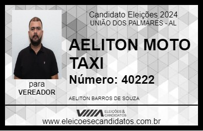 Candidato AELITON MOTO TAXI 2024 - UNIÃO DOS PALMARES - Eleições