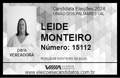 Candidato LEIDE MONTEIRO 2024 - UNIÃO DOS PALMARES - Eleições