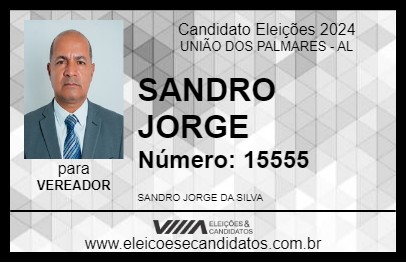 Candidato SANDRO JORGE 2024 - UNIÃO DOS PALMARES - Eleições