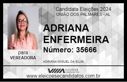 Candidato ADRIANA ENFERMEIRA 2024 - UNIÃO DOS PALMARES - Eleições