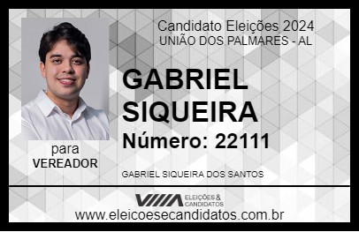 Candidato GABRIEL SIQUEIRA 2024 - UNIÃO DOS PALMARES - Eleições