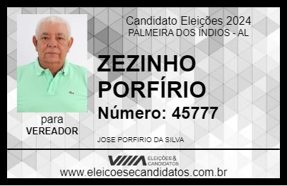 Candidato ZEZINHO PORFÍRIO 2024 - PALMEIRA DOS ÍNDIOS - Eleições