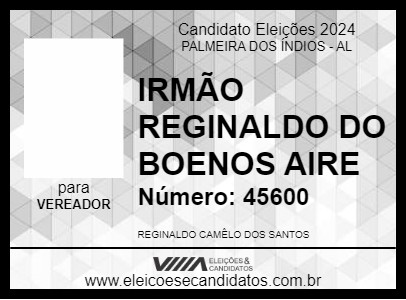 Candidato IRMÃO REGINALDO DO BOENOS AIRE 2024 - PALMEIRA DOS ÍNDIOS - Eleições