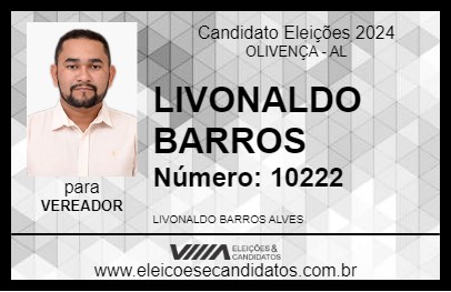 Candidato LIVONALDO BARROS 2024 - OLIVENÇA - Eleições