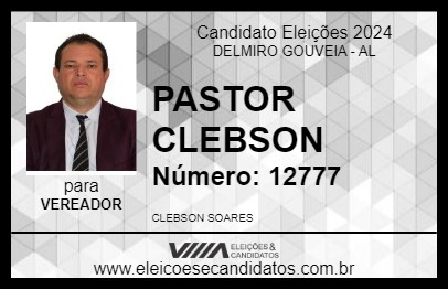 Candidato PASTOR CLEBSON 2024 - DELMIRO GOUVEIA - Eleições