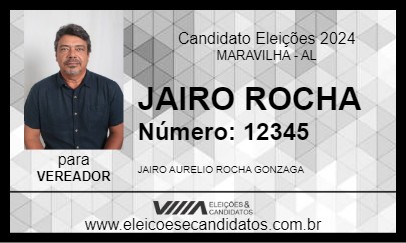 Candidato JAIRO ROCHA 2024 - MARAVILHA - Eleições