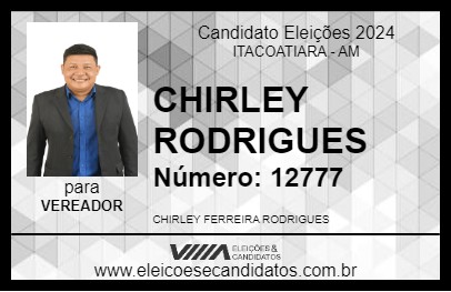 Candidato CHIRLEY RODRIGUES 2024 - ITACOATIARA - Eleições