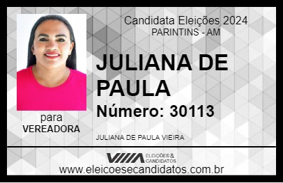 Candidato JULIANA DE PAULA 2024 - PARINTINS - Eleições