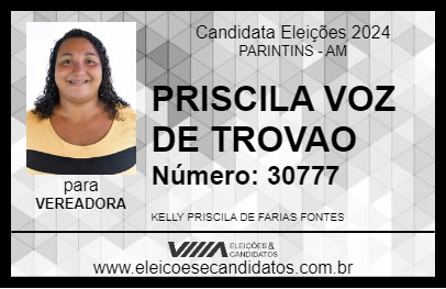 Candidato PRISCILA VOZ DE TROVAO 2024 - PARINTINS - Eleições