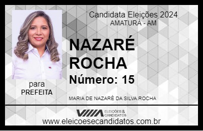 Candidato NAZARÉ ROCHA 2024 - AMATURÁ - Eleições