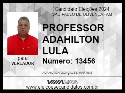 Candidato PROFESSOR ADAHILTON LULA 2024 - SÃO PAULO DE OLIVENÇA - Eleições