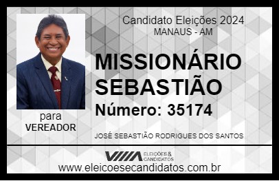 Candidato MISSIONÁRIO SEBASTIÃO 2024 - MANAUS - Eleições