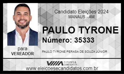 Candidato PAULO TYRONE 2024 - MANAUS - Eleições