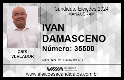 Candidato IVAN DAMASCENO 2024 - MANAUS - Eleições