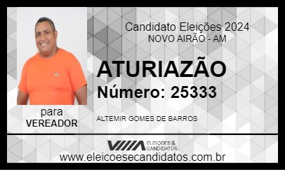 Candidato ATURIAZÃO 2024 - NOVO AIRÃO - Eleições