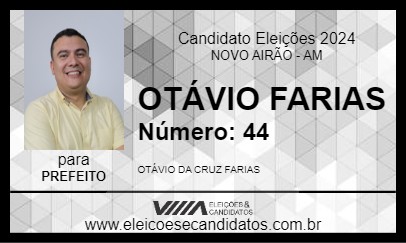 Candidato OTÁVIO FARIAS 2024 - NOVO AIRÃO - Eleições