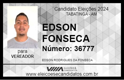 Candidato EDSON FONSECA 2024 - TABATINGA - Eleições