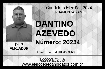 Candidato DANTINO AZEVEDO 2024 - NHAMUNDÁ - Eleições