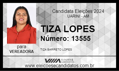 Candidato TIZA LOPES 2024 - UARINI - Eleições