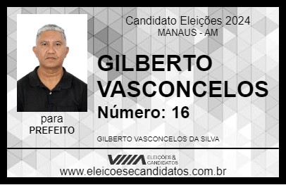 Candidato GILBERTO VASCONCELOS 2024 - MANAUS - Eleições