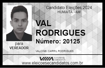 Candidato VAL RODRIGUES 2024 - HUMAITÁ - Eleições