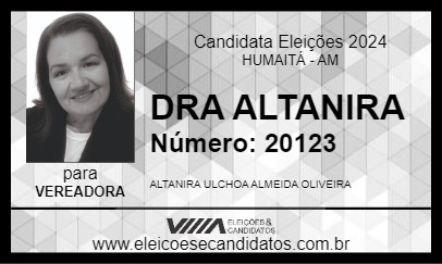 Candidato DRA  ALTANIRA 2024 - HUMAITÁ - Eleições