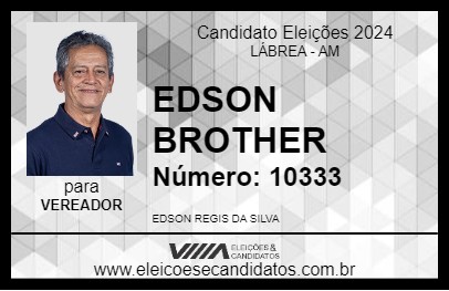 Candidato EDSON BROTHER 2024 - LÁBREA - Eleições