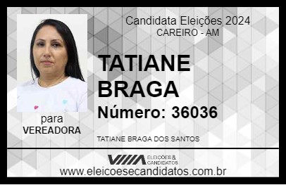 Candidato TATIANE BRAGA 2024 - CAREIRO - Eleições