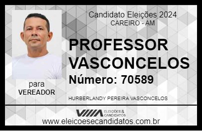 Candidato PROFESSOR VASCONCELOS 2024 - CAREIRO - Eleições