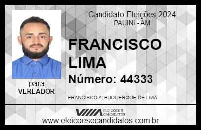 Candidato FRANCISCO LIMA 2024 - PAUINI - Eleições